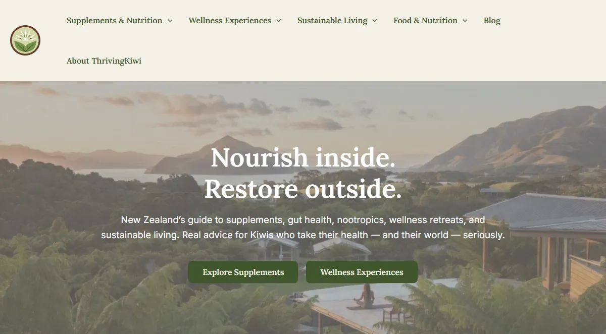 The Thriving Kiwi website: 'Nourish inside. Restore outside.' headline over a New Zealand landscape, with supplements and wellness experiences buttons